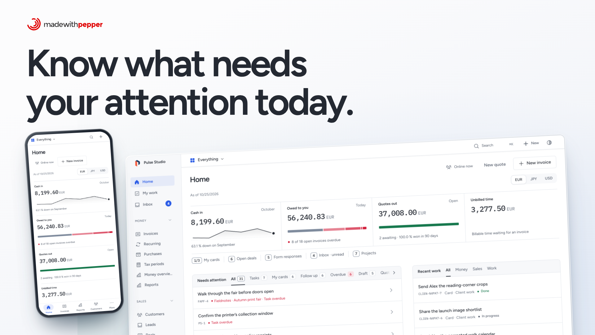 Pepper Home on a desktop and a phone, with cash in this month, money owed by age and the work that needs attention.